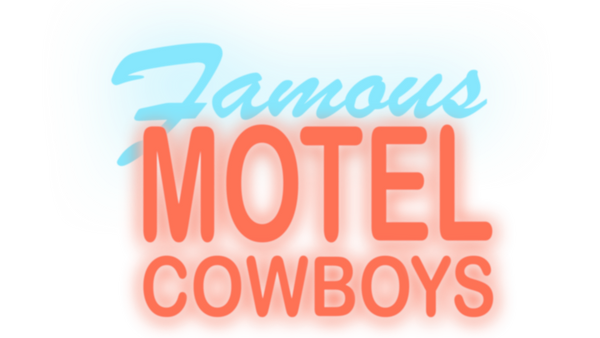 Famous Motel Cowboy Music LLC